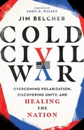 Cover: Cold Civil War - Overcoming Polarization, Discovering Unity, and Healing the Nation - Inter-Varsity Press,US