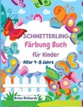 Cover: Schmetterling Faerbung Buch fuer Kinder - Brian Richards
