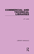 Cover: Commercial and Technical Libraries - Routledge