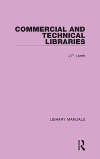 Abbildung von: Commercial and Technical Libraries - Routledge