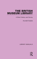 Cover: The British Museum Library - Routledge