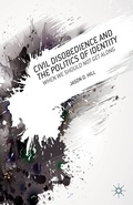 Cover: Civil Disobedience and the Politics of Identity - Palgrave MacMillan