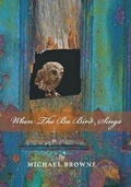Cover: When the Ba Bird Sings - IngramSpark