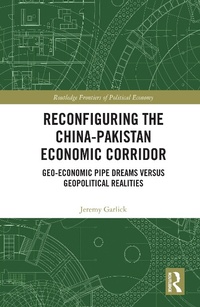 Abbildung von: Reconfiguring the China-Pakistan Economic Corridor - Routledge