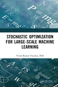 Abbildung von: Stochastic Optimization for Large-scale Machine Learning - CRC Press