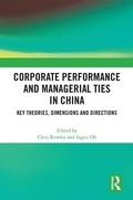 Cover: Corporate Performance and Managerial Ties in China - Routledge