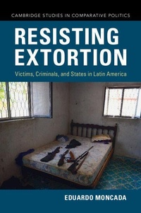 Enlarge image Cover: Resisting Extortion - Cambridge University Press