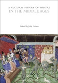 Cover: A Cultural History of Theatre in the Middle Ages - Bloomsbury Academic