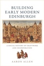 Cover: Building Early Modern Edinburgh - Edinburgh University Press
