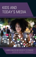 Cover: Kids and Today's Media - Rowman & Littlefield Publishers