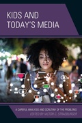 Cover: Kids and Today's Media - Rowman & Littlefield Publishers