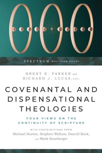 Enlarge image Cover: Covenantal and Dispensational Theologies - Four Views on the Continuity of Scripture - IVP Academic