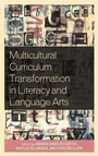 Cover: Multicultural Curriculum Transformation in Literacy and Language Arts - Lexington Books