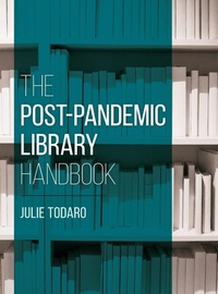 Abbildung von: The Post-Pandemic Library Handbook - Rowman & Littlefield Publishers