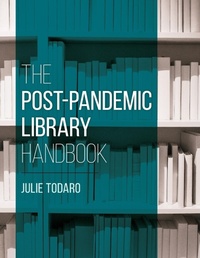 Abbildung von: The Post-Pandemic Library Handbook - Rowman & Littlefield Publishers