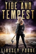 Cover: Tide and Tempest: A Dystopian Romance Adventure (Forgotten Lands) - Lindsey Pogue