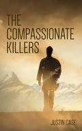 Cover: The Compassionate Killers - Palmetto Publishing
