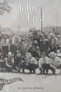 Cover: John or Is It Fred - Page Publishing Inc.