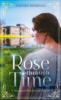 Enlarge image Cover: Rose Through Time - Illusive Press