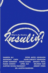 Enlarge image Cover: What in the World is Insulin? - Golden Meteorite Press