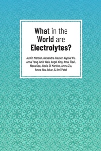 Enlarge image Cover: What in the World are Electrolytes? - Golden Meteorite Press