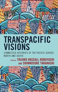 Enlarge image Cover: Transpacific Visions - Lexington Books