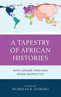 Cover: A Tapestry of African Histories - Lexington Books