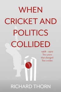 Abbildung von: When Cricket and Politics Collided - Matador