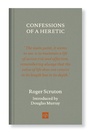 Cover: CONFESSIONS OF A HERETIC - Notting Hill Editions