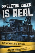 Cover: Skeleton Creek is Real - International Literary Properties