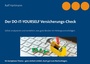 Cover: Der DO-IT-YOURSELF Versicherungs-Check - BoD - Books on Demand