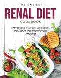 Cover: The Easiest Renal Diet Cookbook - Shane Smith
