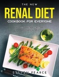 Cover: The New Renal Diet Cookbook for Everyone - Steven Pearce