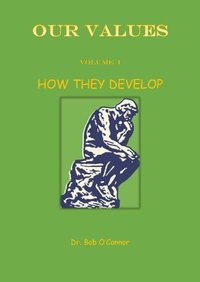 Enlarge image Cover: Our Values--How They Develop - Total Health Publications