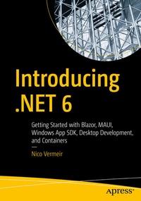 Enlarge image Cover: Introducing .NET 6 - APress