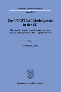 Abbildung von: Das UNCITRAL Modellgesetz in der EU. - Duncker & Humblot