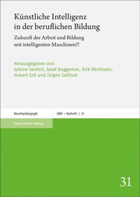 Enlarge image Cover: Künstliche Intelligenz in der beruflichen Bildung - Franz Steiner Verlag