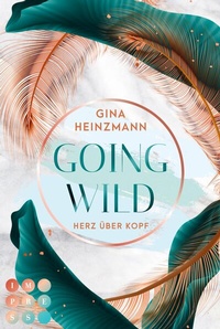 Abbildung von: Going Wild. Herz über Kopf - Impress