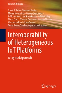 Enlarge image Cover: Interoperability of Heterogeneous IoT Platforms - Springer