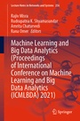 Cover: Machine Learning and Big Data Analytics (Proceedings of International Conference on Machine Learning and Big Data Analytics (ICMLBDA) 2021) - Springer