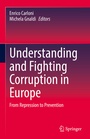 Cover: Understanding and Fighting Corruption in Europe - Springer