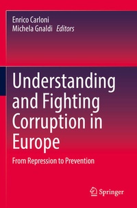 Enlarge image Cover: Understanding and Fighting Corruption in Europe - Springer