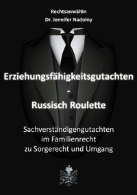 Abbildung von: Erziehungsfähigkeitsgutachten - Russisch Roulette - BoD - Books on Demand