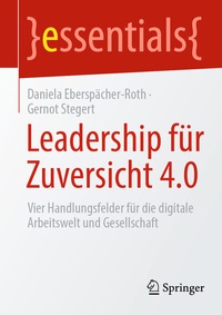 Abbildung von: Leadership für Zuversicht 4.0 - Springer