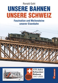 Abbildung von: Unsere Bahnen - unsere Schweiz - Edition Lan