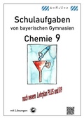 Cover: Chemie 9, Schulaufgaben (G9, LehrplanPLUS) von bayerischen Gymnasien mit L&ouml;sungen, Klasse 9 - Durchblicker Verlag