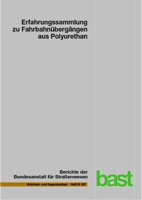 Abbildung von: Erfahrungssammlung zu Fahrbahnübergängen aus Polyurethan - Fachverlag NW in Carl Ed. Schünemann KG
