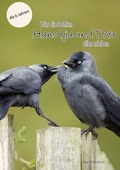 Cover: Was die Dohlen Hans Kja und Dora alles erleben - Shaker Media