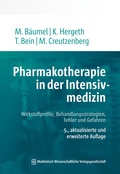 Abbildung von: Pharmakotherapie in der Intensivmedizin - MWV Medizinisch Wissenschaftliche Verlagsgesellschaft