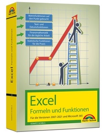 Abbildung von: Excel Formeln und Funktionen für 2021 und 365, 2019, 2016, 2013, 2010 und 2007: - neueste Version. Topseller Vorauflage: Für die Versionen 2007 bis 2021 - Markt + Technik